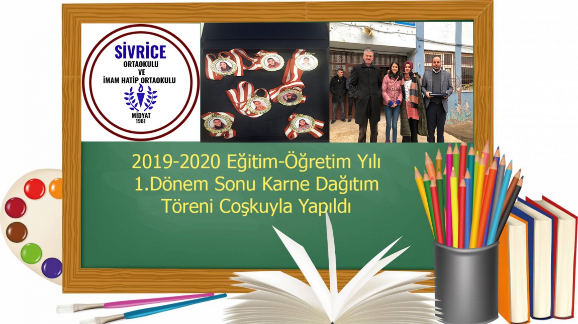 2019-2020 Eğitim-Öğretim Yılı 1.Dönem Sonu Karne Dağıtım Töreni Coşkuyla Yapıldı